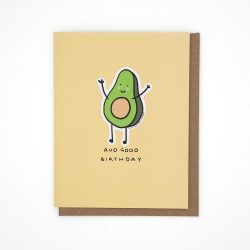 Avo good birthday - a happy avocado sticker birthday card