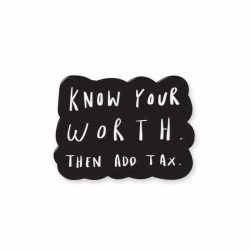 Know Your Worth - inspirational pin badge