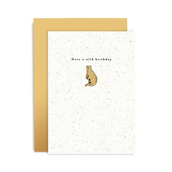 Have a Wild Birthday - leopard pin badge greeting birthday card