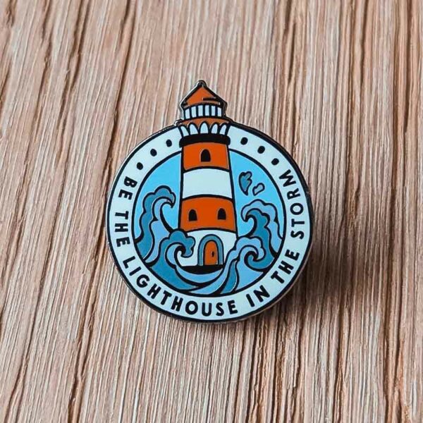 Be The Lighthouse In The Storm - round lighthouse pin badge