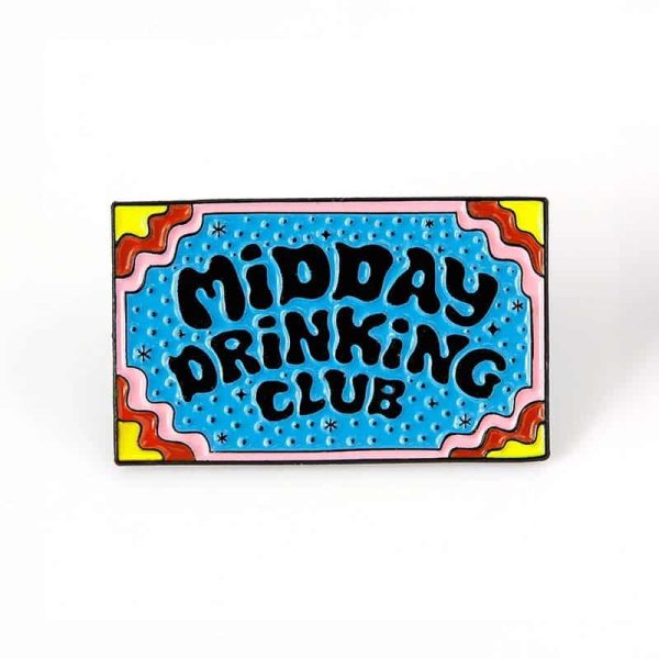 Midday drinking club pin badge