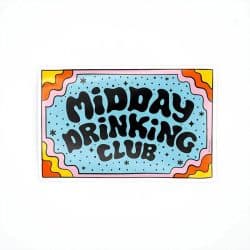 Midday drinking club - vinyl sticker