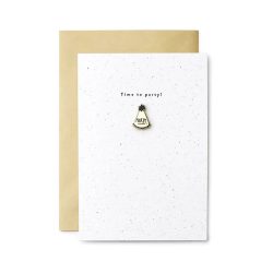 Time to party! Party hat pin badge on greeting birthday card