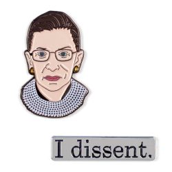 Ruth Bader Ginsburg & I Dissent pin badges