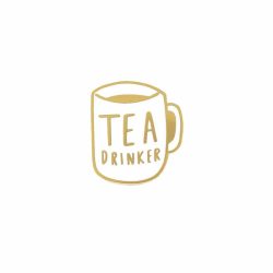 Tea Drinker Pin Badge